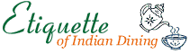 Etiquette of Indian Dining